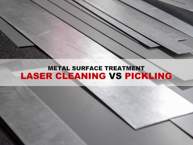 Laser Cleaning VS Pickling for Metal Surface Treatment Laser Cleaning VS Pickling for Metal Surface Treatment