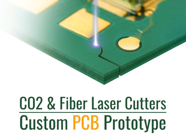 Using CO2 & Fiber Laser Cutters for Custom PCB Prototype Using CO2 & Fiber Laser Cutters for Custom PCB Prototype